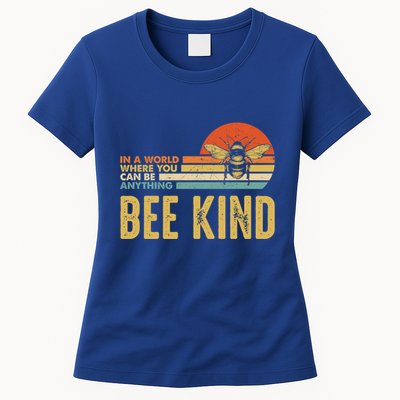 In A World Where You Can Be Anything Be Kind Vintage Bee Gift Womens T-Shirt