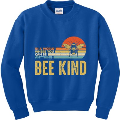 In A World Where You Can Be Anything Be Kind Vintage Bee Gift Kids Sweatshirt