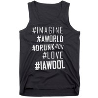 Imagine A World Drunk On Love Color Premium Tank Top