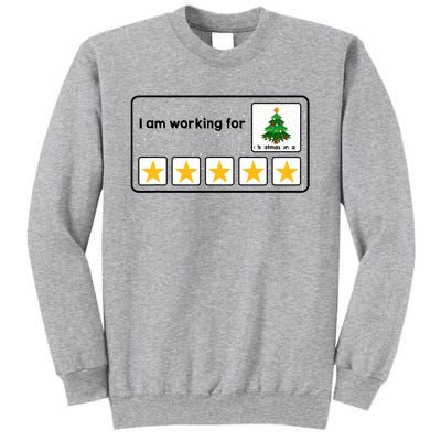 I Am Working For Christmas Break 5 Stars Xmas Tree Tall Sweatshirt