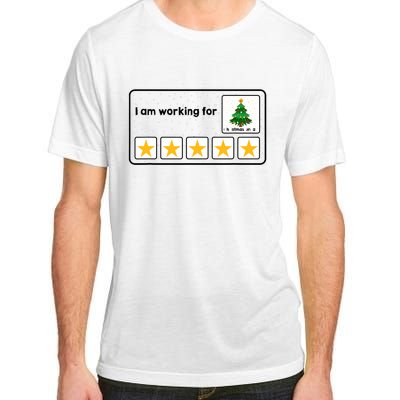 I Am Working For Christmas Break 5 Stars Xmas Tree Adult ChromaSoft Performance T-Shirt