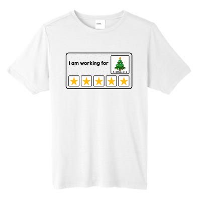 I Am Working For Christmas Break 5 Stars Xmas Tree Tall Fusion ChromaSoft Performance T-Shirt