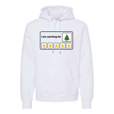 I Am Working For Christmas Break 5 Stars Xmas Tree Premium Hoodie