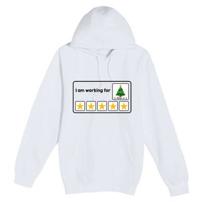 I Am Working For Christmas Break 5 Stars Xmas Tree Premium Pullover Hoodie