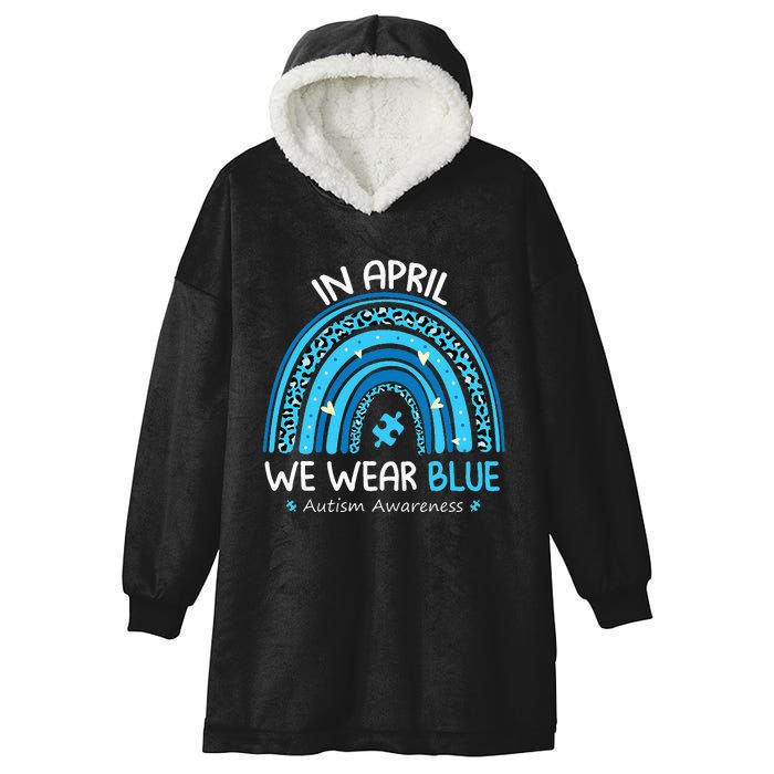 In April We Wear Blue Rainbow Autism puzzle Hooded Wearable Blanket