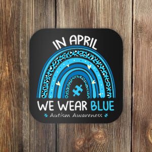 In April We Wear Blue Rainbow Autism puzzle Coaster