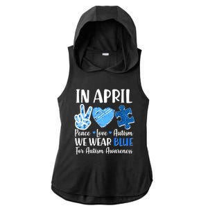 In April We Wear Blue Peace Love Autism Awareness Ladies PosiCharge Tri-Blend Wicking Draft Hoodie Tank