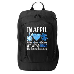 In April We Wear Blue Peace Love Autism Awareness City Backpack