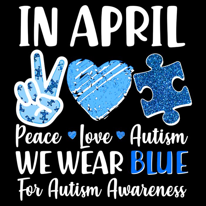 In April We Wear Blue Peace Love Autism Awareness Drawstring Bag