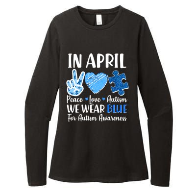 In April We Wear Blue Peace Love Autism Awareness Womens CVC Long Sleeve Shirt