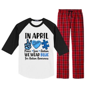 In April We Wear Blue Peace Love Autism Awareness Raglan Sleeve Pajama Set