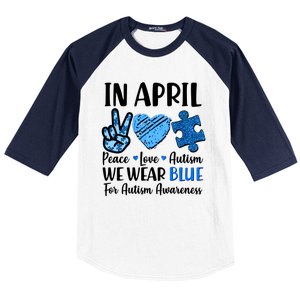 In April We Wear Blue Peace Love Autism Awareness Baseball Sleeve Shirt