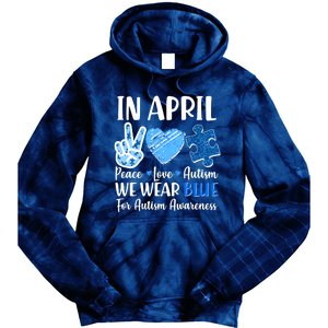 In April We Wear Blue Peace Love Autism Awareness Tie Dye Hoodie