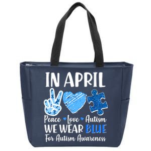 In April We Wear Blue Peace Love Autism Awareness Zip Tote Bag