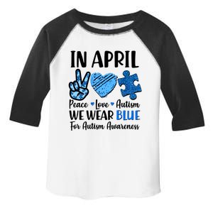 In April We Wear Blue Peace Love Autism Awareness Toddler Fine Jersey T-Shirt