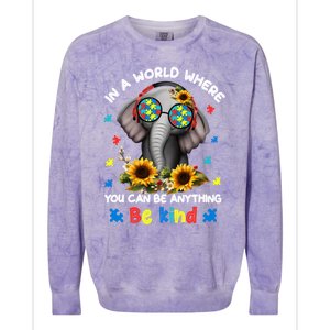 In A World Where You Can Be Anything Be Kind Autism Gift Colorblast Crewneck Sweatshirt