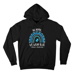 In April We Wear Blue Rainbow asd Awareness Hoodie