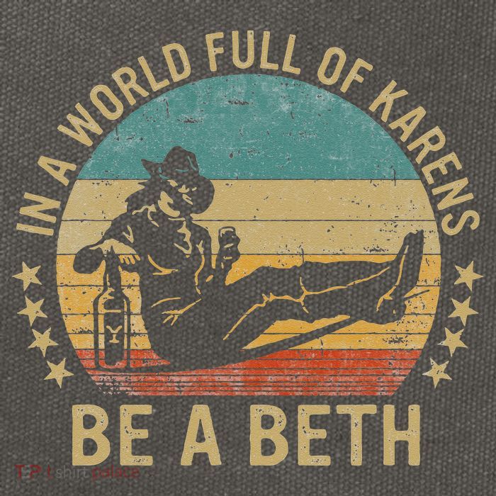 In A World Full Of Karens Be A Beth Cotton Canvas Backpack