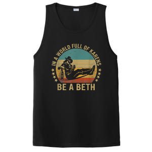 In A World Full Of Karens Be A Beth PosiCharge Competitor Tank