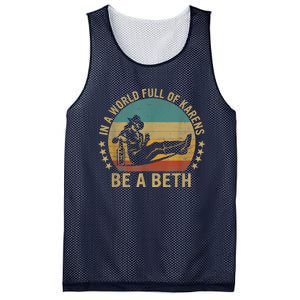 In A World Full Of Karens Be A Beth Mesh Reversible Basketball Jersey Tank