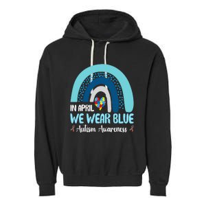 In April We Wear Blue Rainbow Autism Puzzle Garment-Dyed Fleece Hoodie