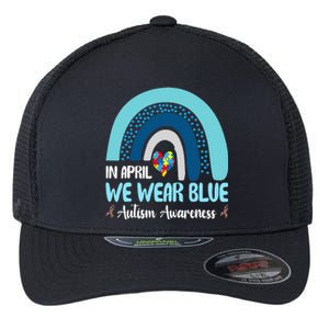 In April We Wear Blue Rainbow Autism Puzzle Flexfit Unipanel Trucker Cap