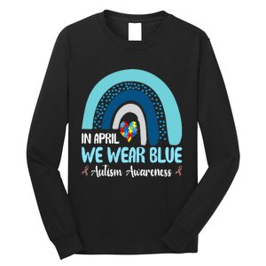 In April We Wear Blue Rainbow Autism Puzzle Long Sleeve Shirt