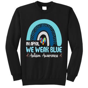 In April We Wear Blue Rainbow Autism Puzzle Sweatshirt