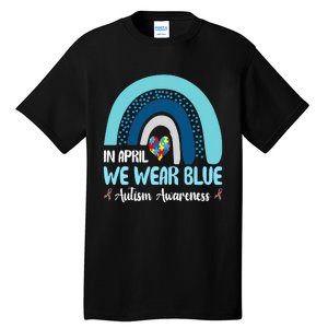 In April We Wear Blue Rainbow Autism Puzzle Tall T-Shirt