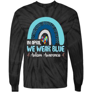 In April We Wear Blue Rainbow Autism Puzzle Tie-Dye Long Sleeve Shirt