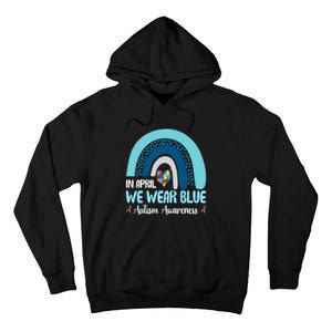 In April We Wear Blue Rainbow Autism Puzzle Tall Hoodie