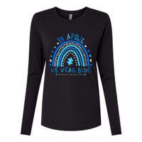 In April We Wear Blue Rainbow Autism Awareness Month Womens Cotton Relaxed Long Sleeve T-Shirt