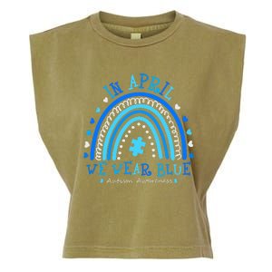 In April We Wear Blue Rainbow Autism Awareness Month Garment-Dyed Women's Muscle Tee