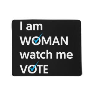 I Am Woman Watch Me Vote 2024 Blue Wave Vote Mousepad