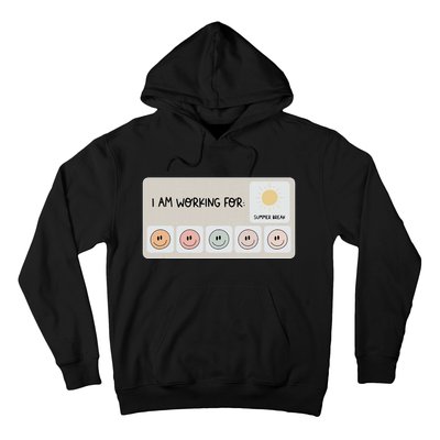 I Am Working For Summer Break Teacher Hoodie