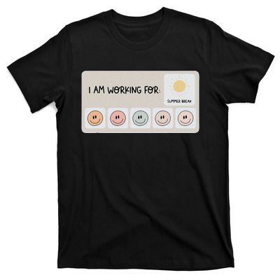 I Am Working For Summer Break Teacher T-Shirt