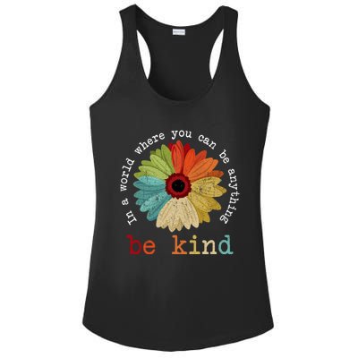 In A World Where You Can Be Anything Be Kind Kindness Gift Ladies PosiCharge Competitor Racerback Tank