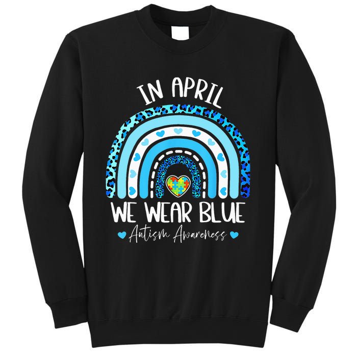 In April We Wear Blue Rainbow Autism Puzzle Sweatshirt