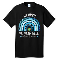 In April We Wear Blue Rainbow Autism Puzzle Tall T-Shirt