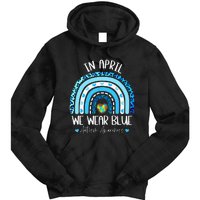 In April We Wear Blue Rainbow Autism Puzzle Tie Dye Hoodie