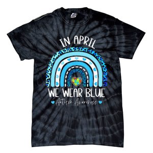 In April We Wear Blue Rainbow Autism Puzzle Tie-Dye T-Shirt