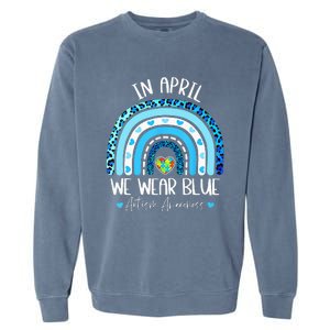 In April We Wear Blue Rainbow Autism Puzzle Garment-Dyed Sweatshirt