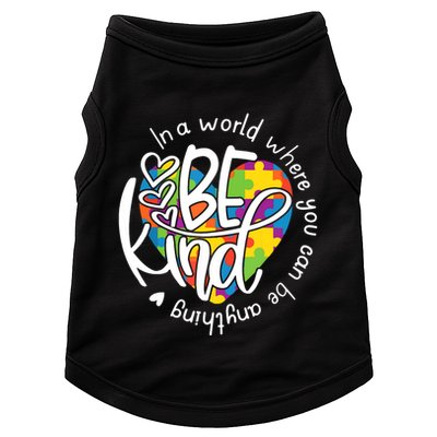In A World Where You Can Be Anything Be Kind Kindness Doggie Tank