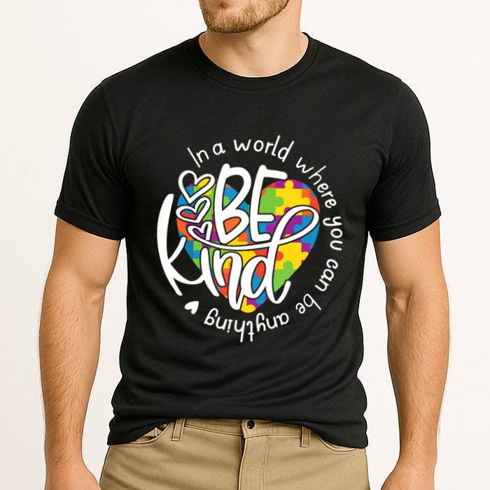 In A World Where You Can Be Anything Be Kind Kindness Performance Shirt