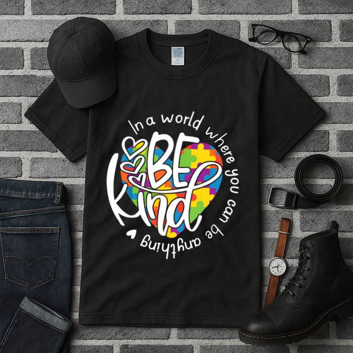 In A World Where You Can Be Anything Be Kind Kindness Tall T-Shirt