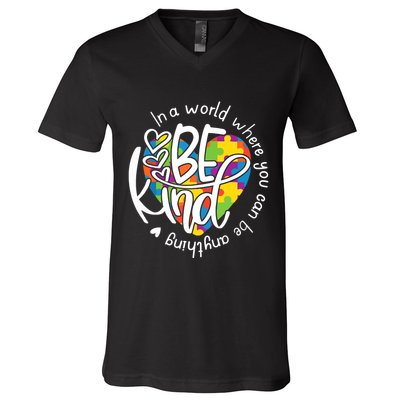 In A World Where You Can Be Anything Be Kind Kindness V-Neck T-Shirt