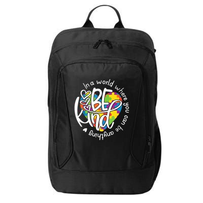 In A World Where You Can Be Anything Be Kind Kindness City Backpack