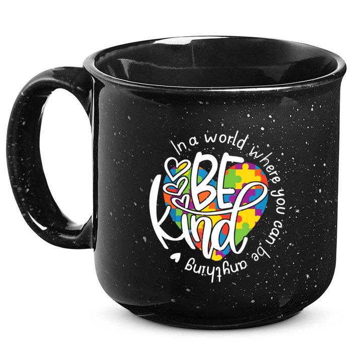 In A World Where You Can Be Anything Be Kind Kindness 15oz Campfire Ceramic Mug