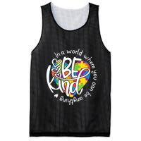 In A World Where You Can Be Anything Be Kind Kindness Mesh Reversible Basketball Jersey Tank