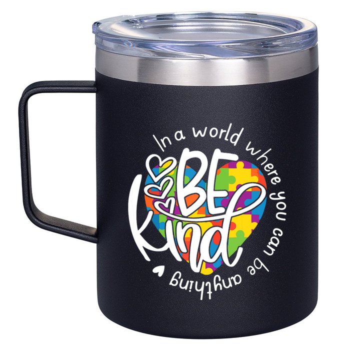 In A World Where You Can Be Anything Be Kind Kindness 12oz Stainless Steel Coffee Mug
